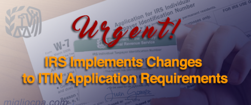 IRS Implements Changes To ITIN Application Requirement